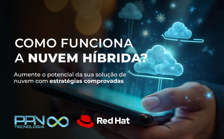 Como funciona a nuvem híbrida - PPN Tecnologia